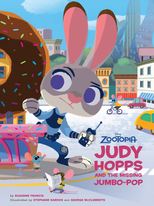 Title details for Judy Hopps and the Missing Jumbo-Pop by Disney Books - Available